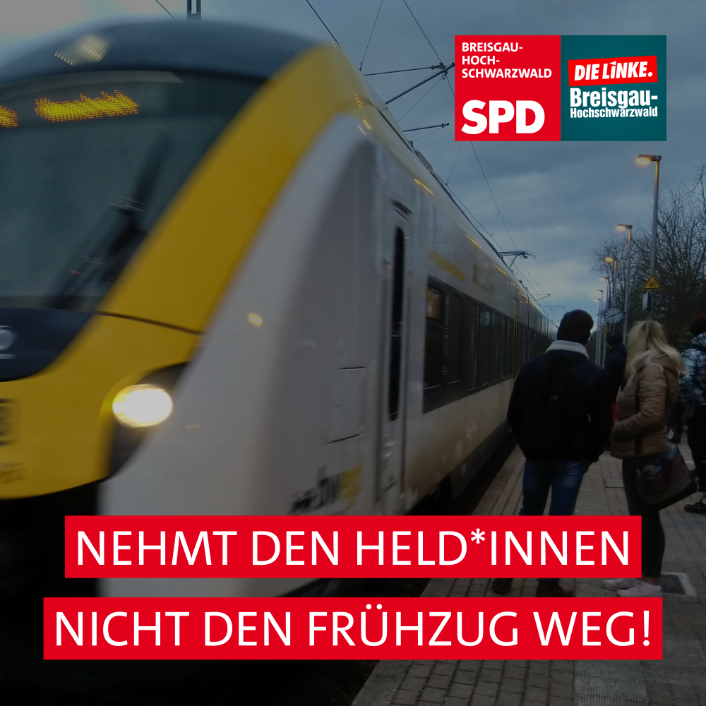 Sharepic: Foto der Breisgau-S-Bahn mit Slogan: Nehmt den Held*innen nicht den Frühzug weg!